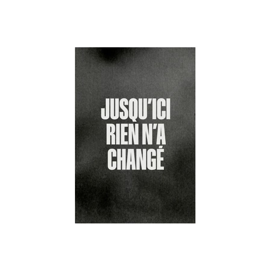 Livre Jusqu'ici Rien n'a Change