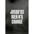 Livre Jusqu'ici Rien n'a Change