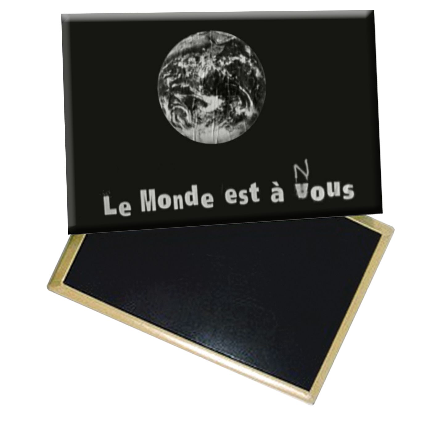 Magnet le Monde est à nous